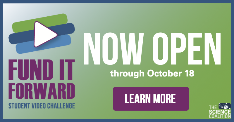 Fund It Forward Video Challenge: Show Why Science Funding Matters!