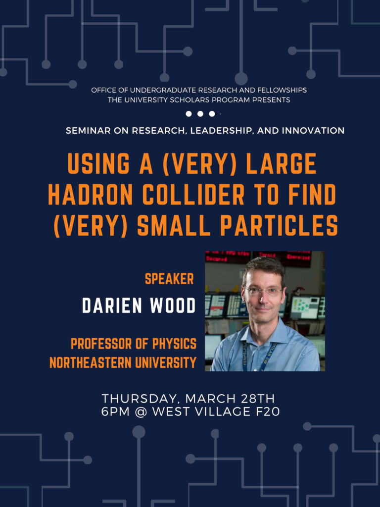 Seminar on Research, Leadership, and Innovation 2019: Using a (Very) Large Hadron Collider to Find (Very) Small Particles